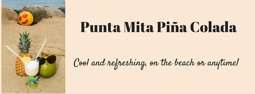 Punta Mita Pina Colada