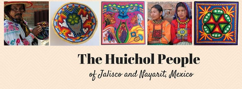The Huichol of Jalisco and Nayarit