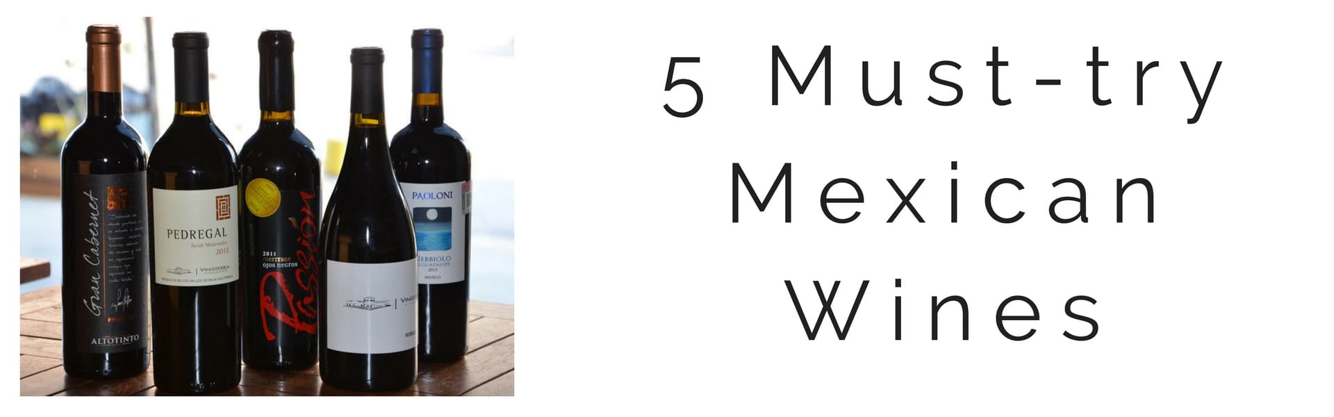 5 Must-try Mexican Wines