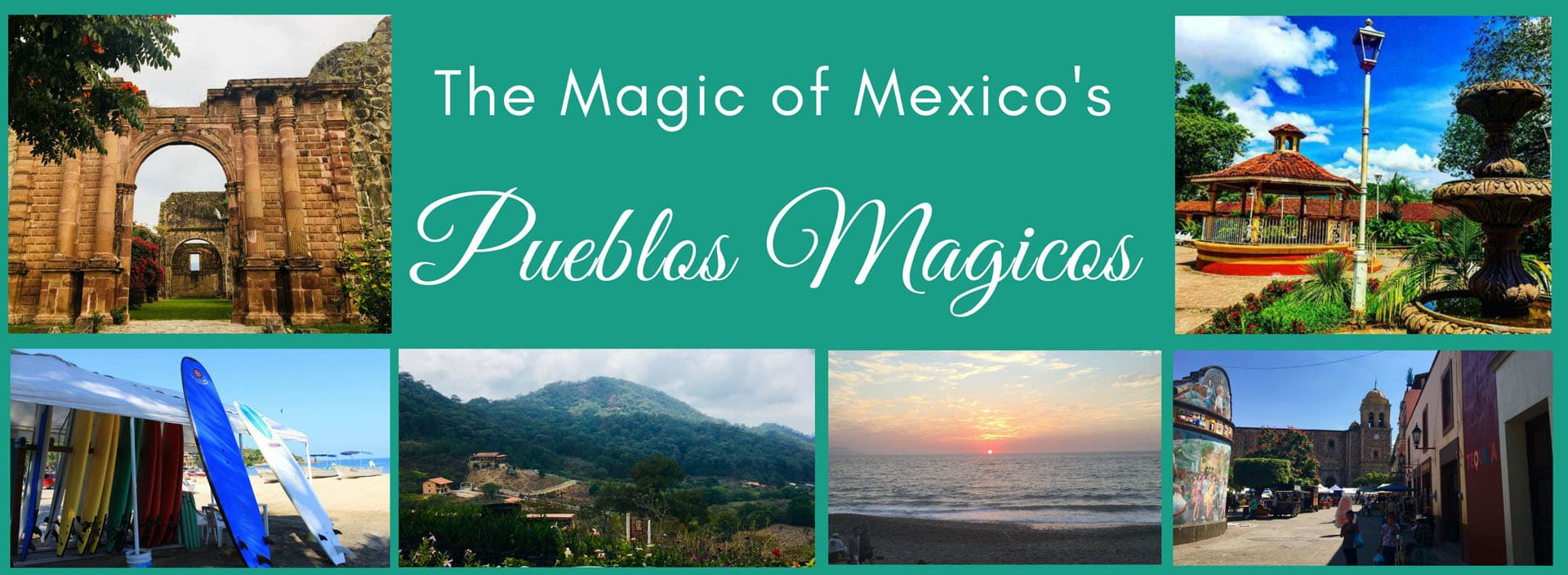 Mexico’s Pueblos Mágicos