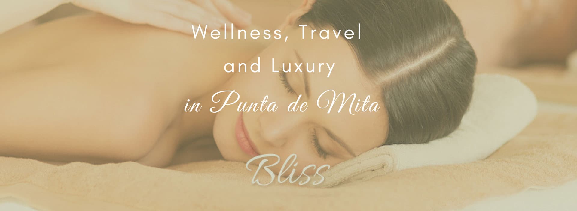 Punta de Mita Wellness, Travel and Luxury